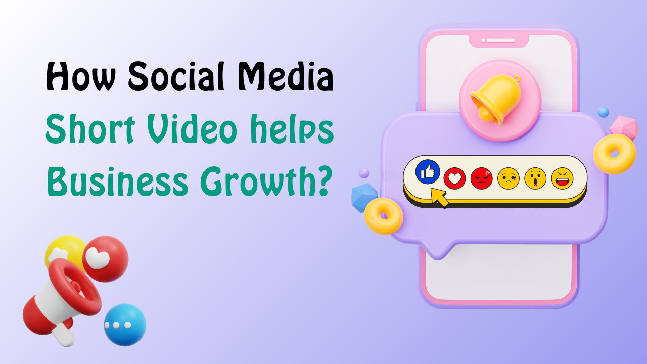 social media short video help business growth