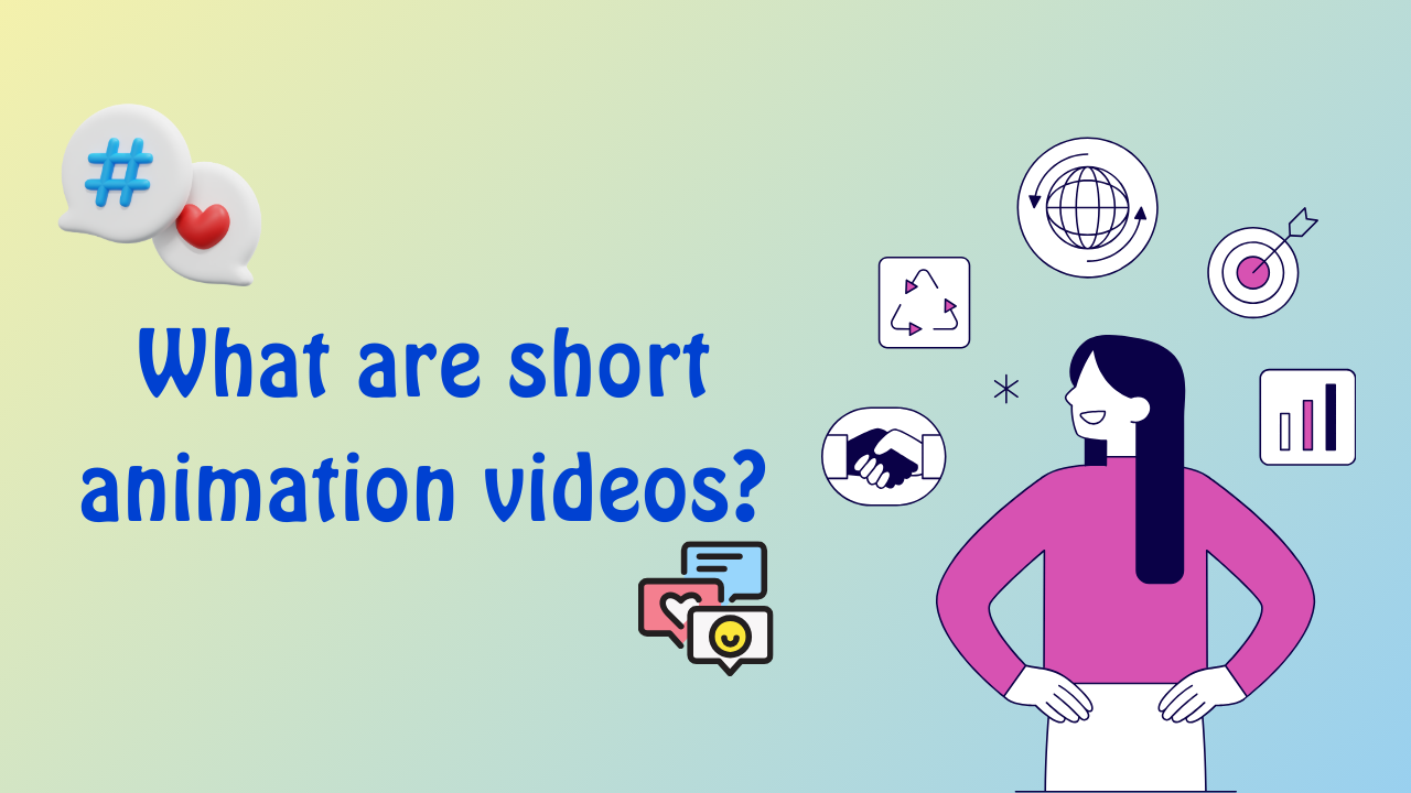 what are short animation video