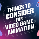 consider for video game animation