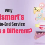 Why Prismart’s End-to-End Service Makes a Difference 1