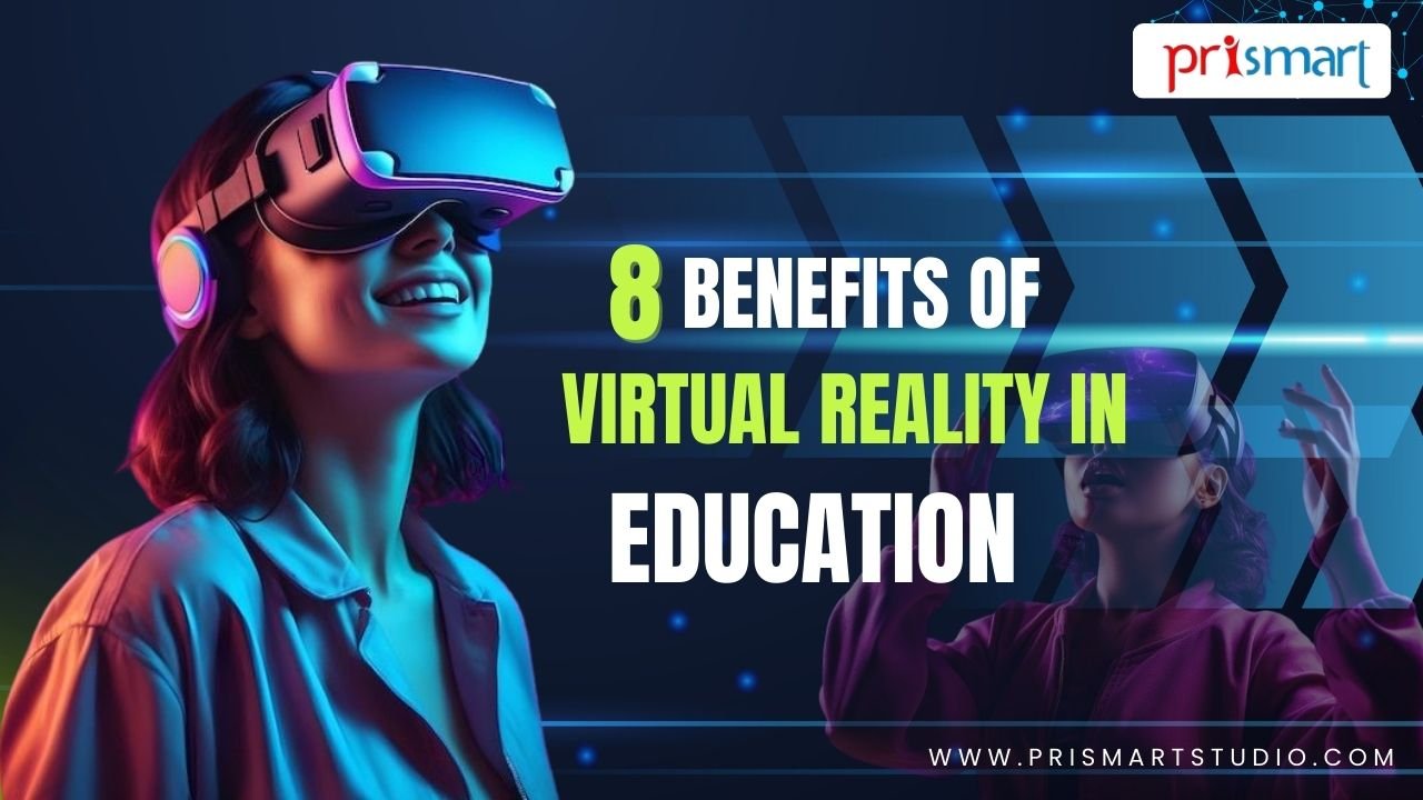 benefits of virtual reality in education